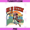 He Is Risen Basketball Rizzin' PNG, Rizzen Easter Jesus PNG