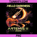 Hello Darkness Artemis II PNG, Launch to The Moon Mission 2026 PNG