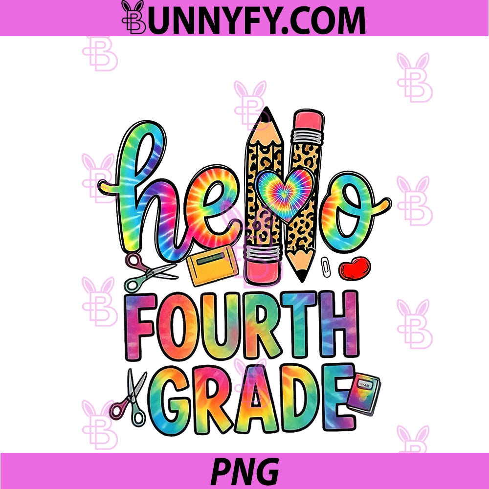 Hello Fourth Grade PNG, Pencil Tie Dye Back To School 4th Grade PNG