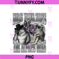 Hide Your Toes The Alpha's Here PNG, Funny Werewolf Meme Bootleg PNG