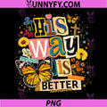 His Way is Better PNG, Christian Butterfly Bible Verse PNG
