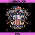 History Teacher Pride American PNG, 1776 2026 Patriotic 250th USA PNG