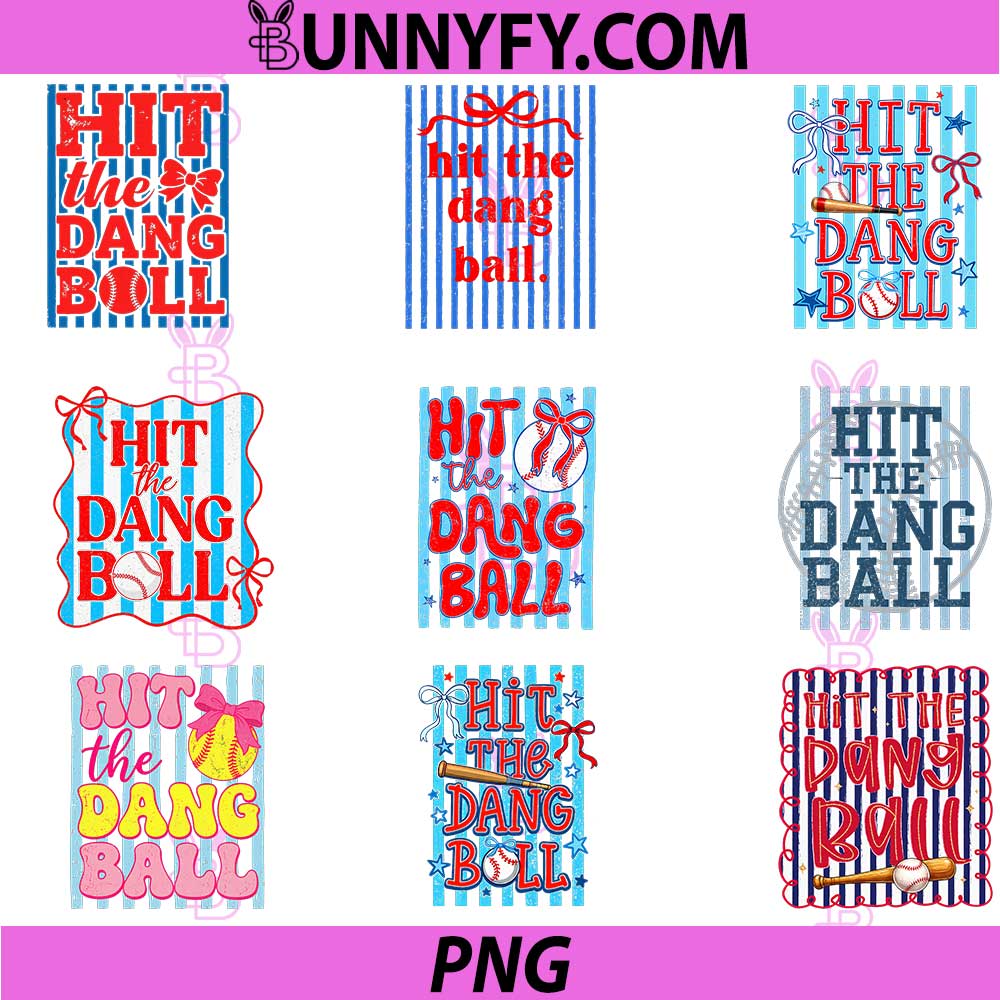 Hit The Dang Ball PNG Bundle, Game Day Baseball Season PNG