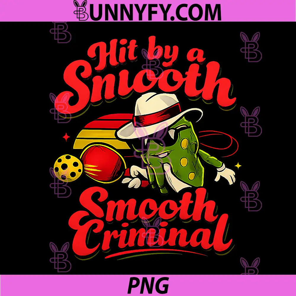 Hit by A Smooth Criminal PNG, Pickleball Retro Pickle PNG