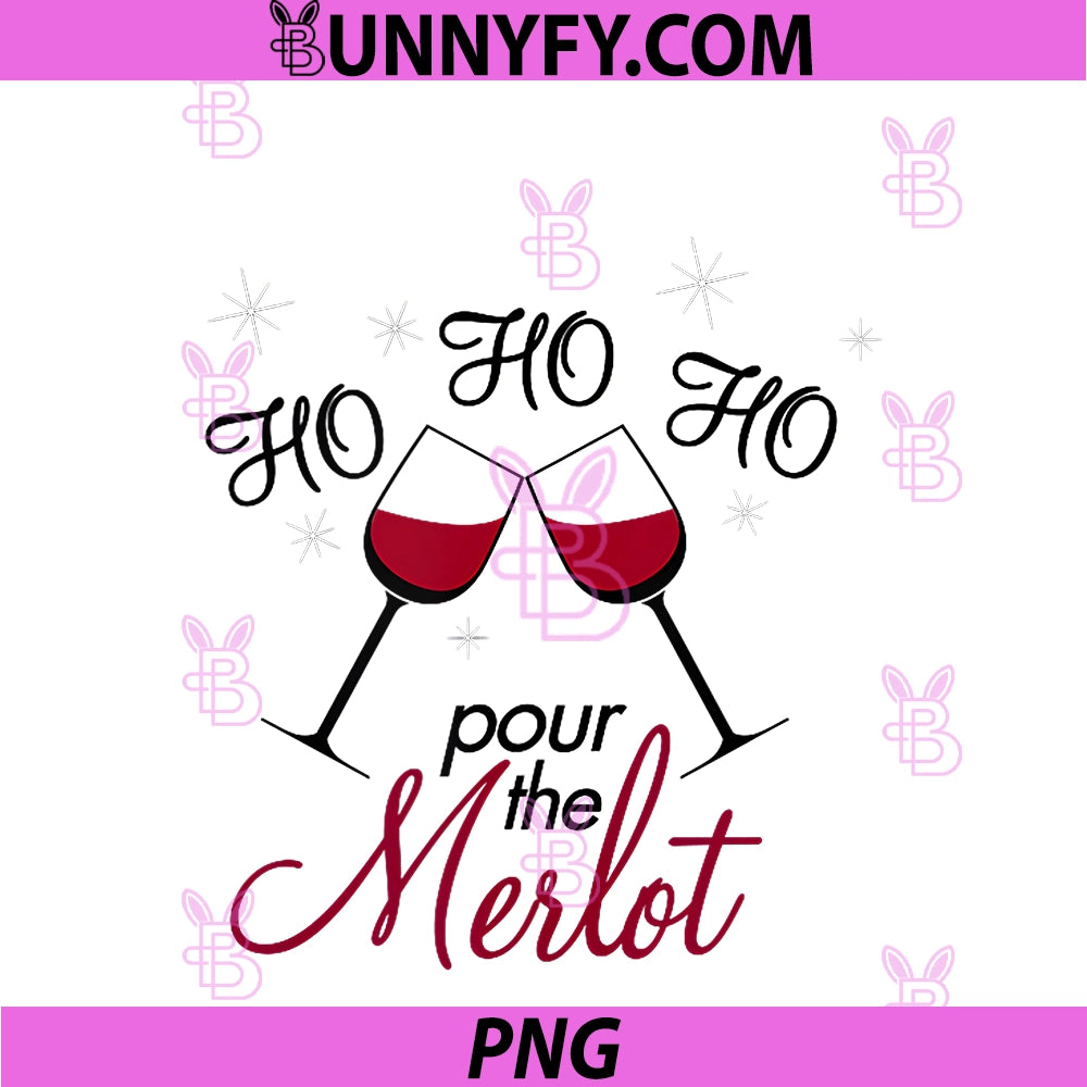 Ho! Ho! Ho! PNG, Pour The Merlot PNG