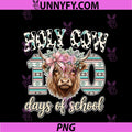 Holy Cow 100 Days Of School PNG, 100th Day Smarter Teacher PNG