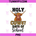 Holy Cow 67 Days Of School 67th Day PNG, Smarter Teacher Kids 6 7 PNG