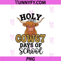 Holy Cow 67 Days Of School PNG, 67th Day Smarter Teacher Kids 6 7 PNG