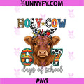Holy Cow 67 Days Of School PNG, 67th Day Smarter Teacher Kids 6 7 PNG