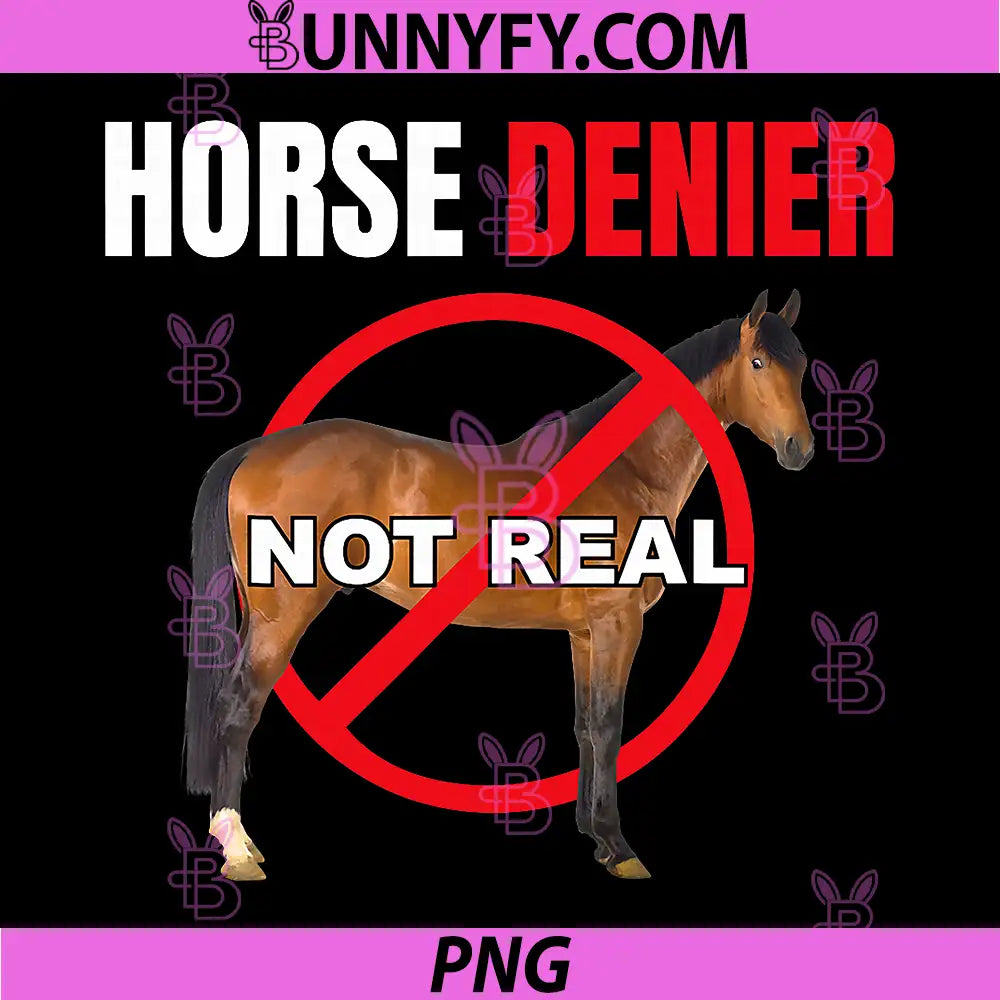Horse Denier Satire Design PNG, Funny Animal Conspiracy PNG