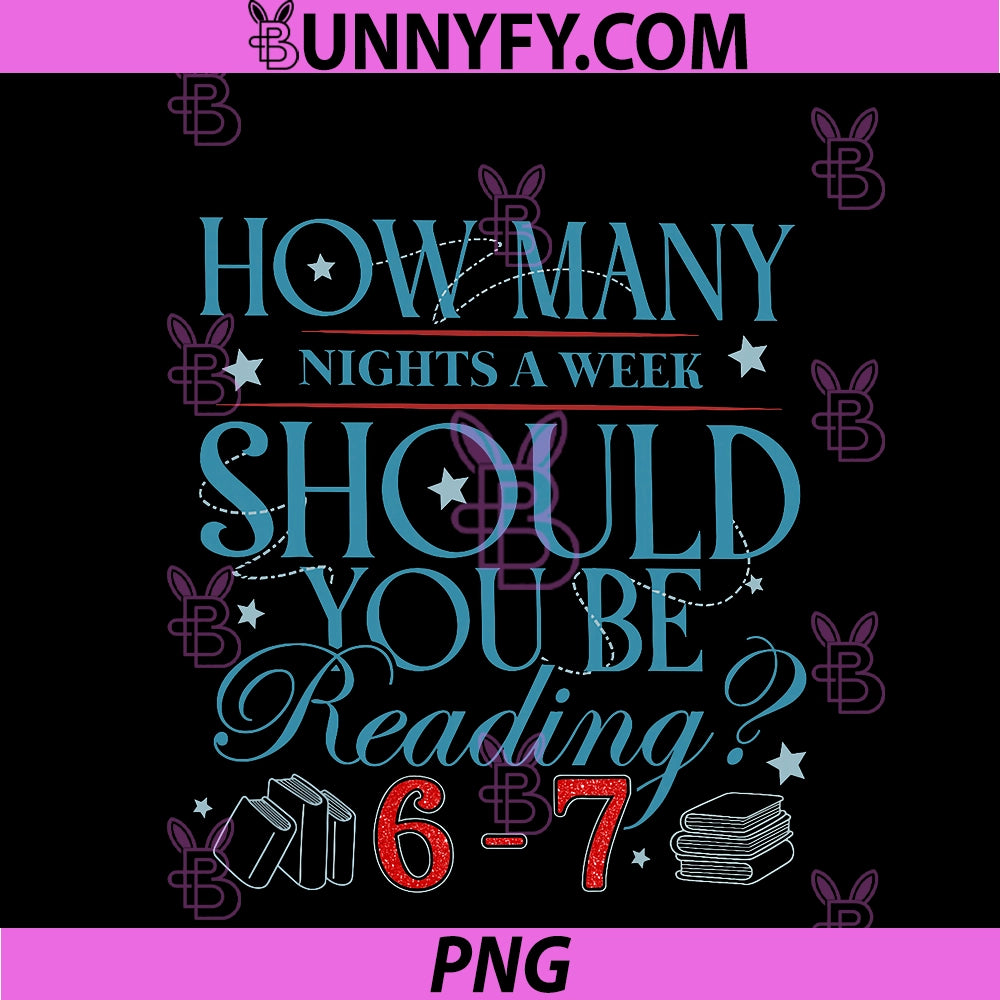 How Many Nights A Week Should You Be Reading PNG, 6–7 Teacher 67 PNG