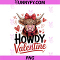 Howdy Valentine Highland Cow PNG, Valentine’s Day Cows Lover Fun PNG