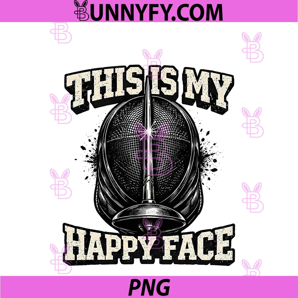 Humor Fencing Mask PNG, This Is My Happy Face PNG