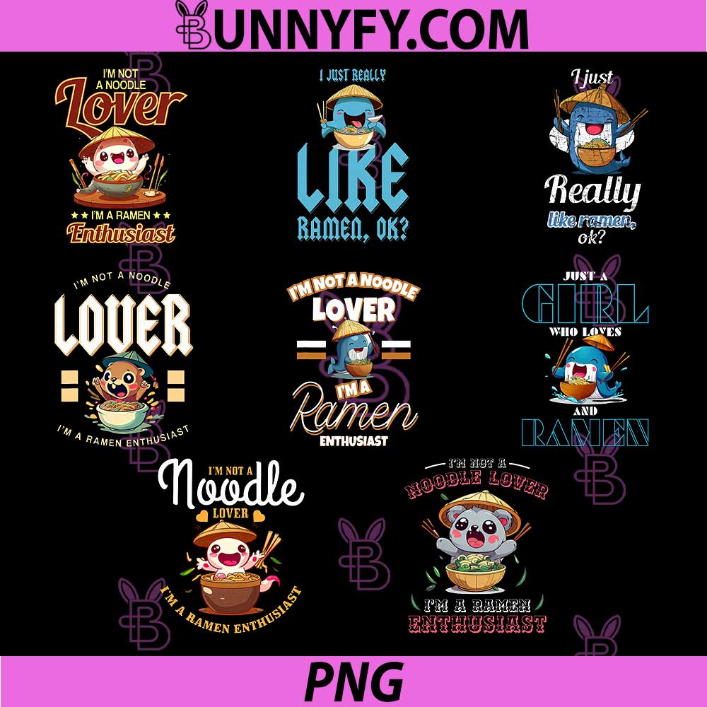 I Just Really Like Ramen Ok PNG, Ramen Whale PNG Bundle