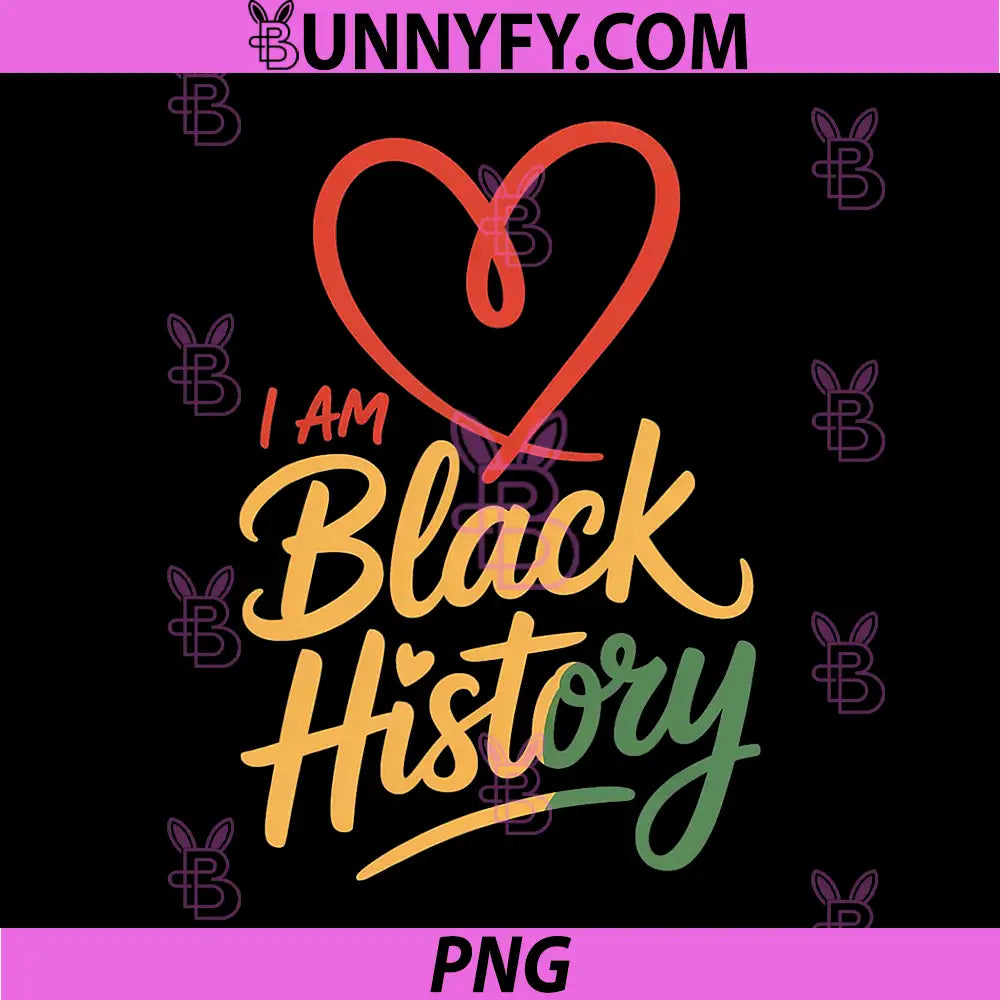 I Am Black History PNG, Heart Month Pride PNG