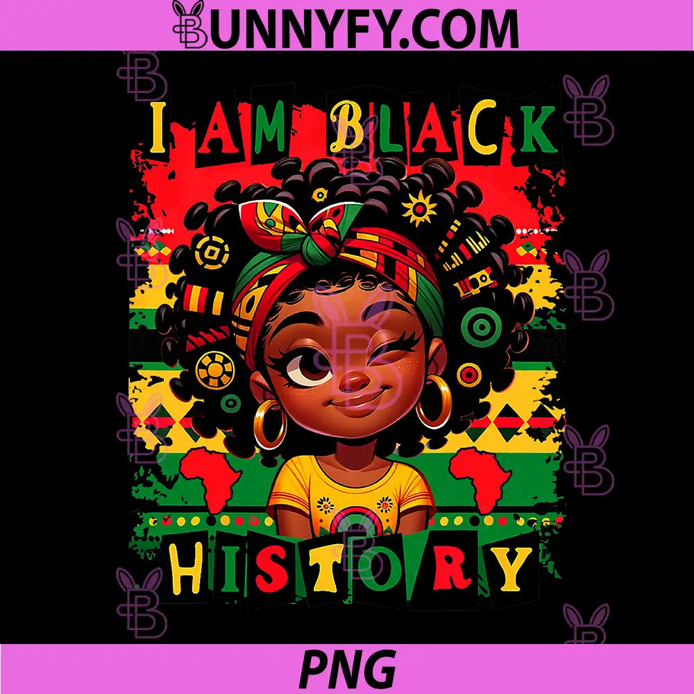 I Am Black History PNG, Month Black Melanin PNG