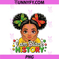 I Am Black History PNG, Girl Black History Month PNG