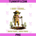 I Bury Things Maybe Plants Maybe People Frog PNG, Funny PNG