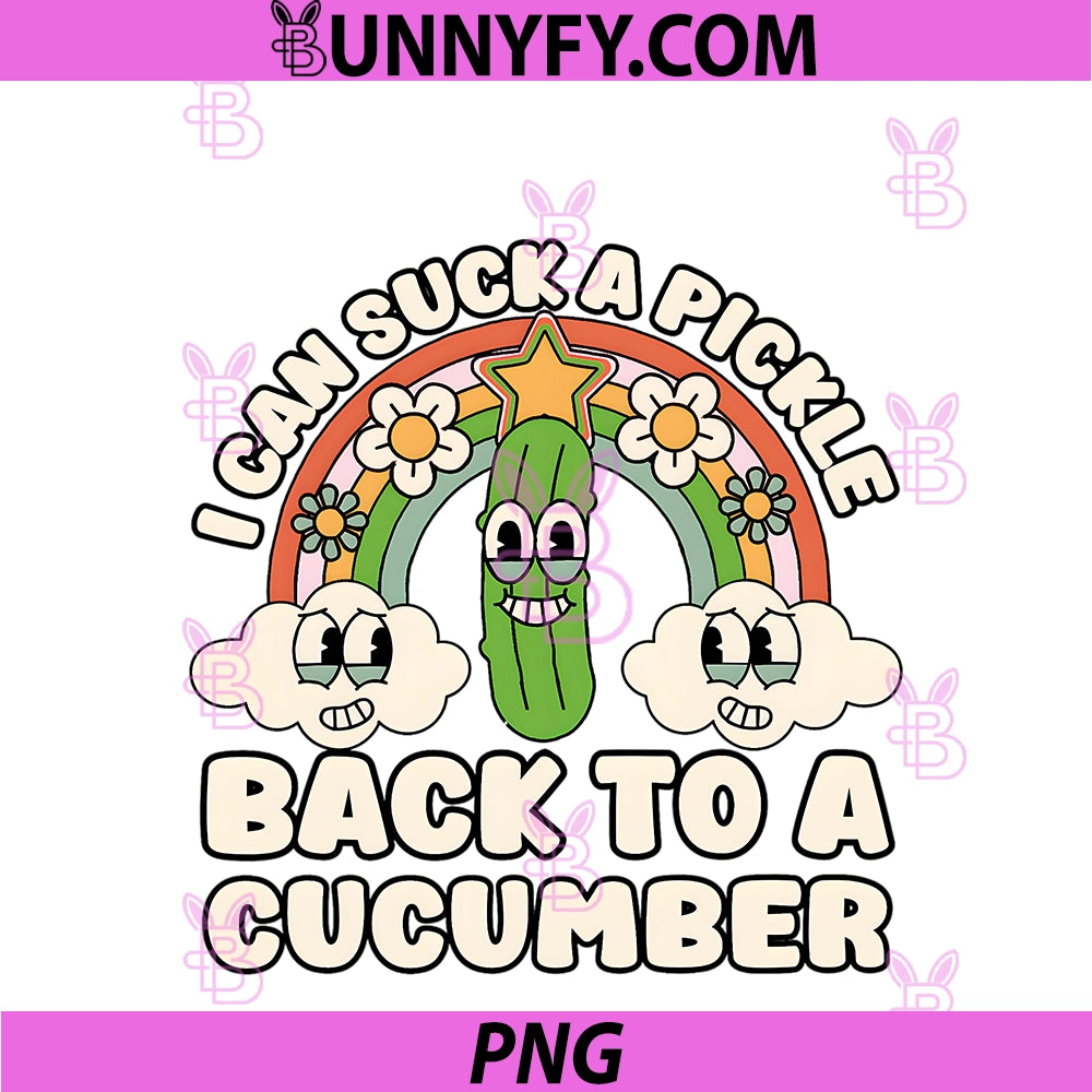 I Can Suck A Pickle PNG, Inappropriate Embarrassing Adult Humor PNG