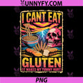 I Can't Eat Gluten PNG, It Makes My Tummy Hurt PNG