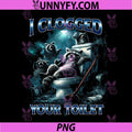 I Clogged Your Toilet PNG, Funny Raccoon Meme Brainrot PNG