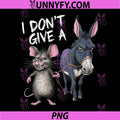 I Don't Give A Rats Ass Mouse & Donkey PNG, Funny PNG