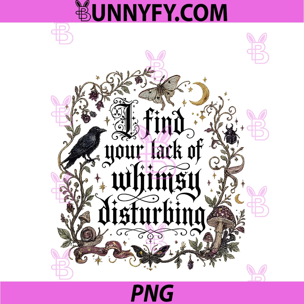 I Find Your Lack Of Whimsy Disturbing PNG, Mushroom Crow PNG
