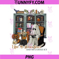 I Like My Books Spicy Ghost Reader PNG, Halloween Book Coffee Cozy PNG