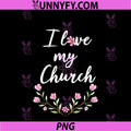I Love My Church PNG, Cute Pink Flowers PNG