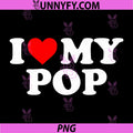 I Love My Pop Red Heart PNG, Cute Family Love Typography Art PNG