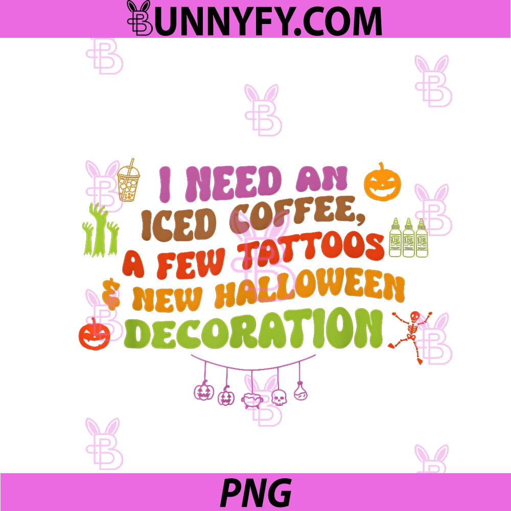 I Need An Iced Coffee PNG, A Few Tattoos PNG