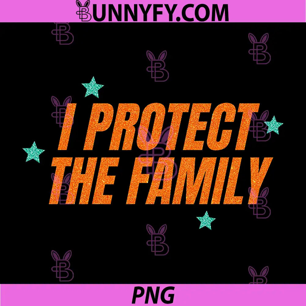 Protect The Family Quote PNG, Bold Activist Message Design PNG