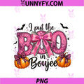 I Put The Boo In Boojee Cute PNG, Ghost Halloween PNG
