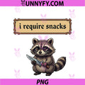 I Require Snacks PNG, Raccoon PNG