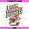 I Run Errands Divinely PNG, Funny Hermes Mythology PNG