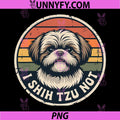 I Shih Tzu Not PNG, Funny Dog Humor PNG, Retro Sunset Vintage PNG