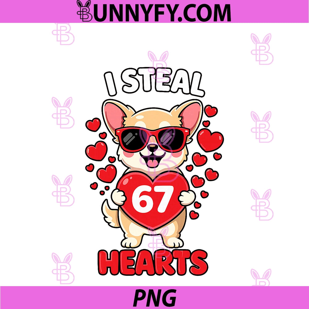 I Steal 67 Hearts PNG, Funny Chihuahua Valentine Design PNG