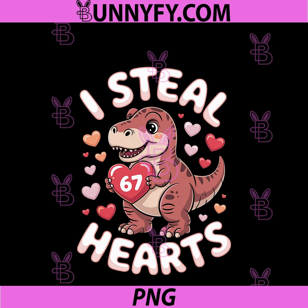 I Steal Hearts 67 PNG, Valentine’s Day 67 Meme 6 7 T-Rex Boys PNG