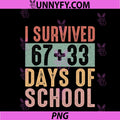 I Survived 100 Days School PNG, Math Equation 100 Funny 67 Meme PNG