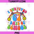 I Survived 67 Days Of School Funny 67 Teachers PNG, Students Meme PNG