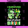 I Survived 67 Days Of School PNG, 100th Day Bruh PNG