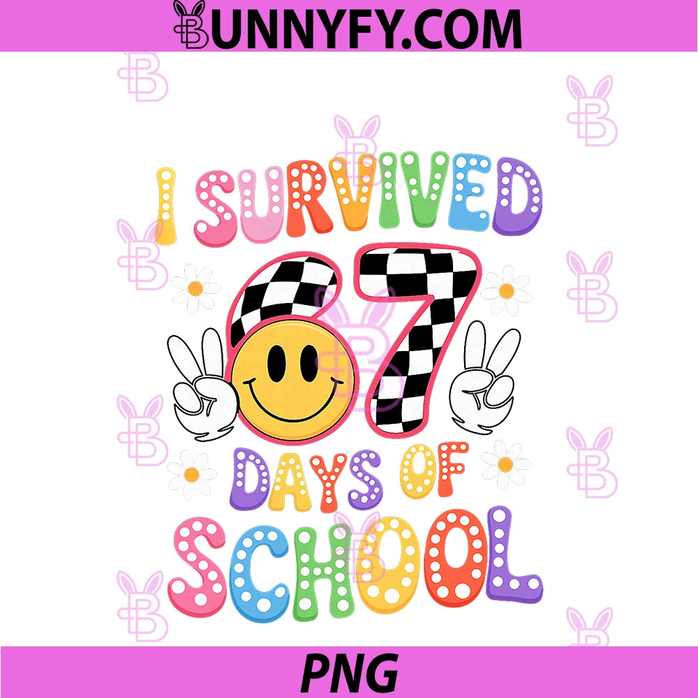I Survived 67 Days Of School PNG, Funny 67 Teachers Students Meme PNG