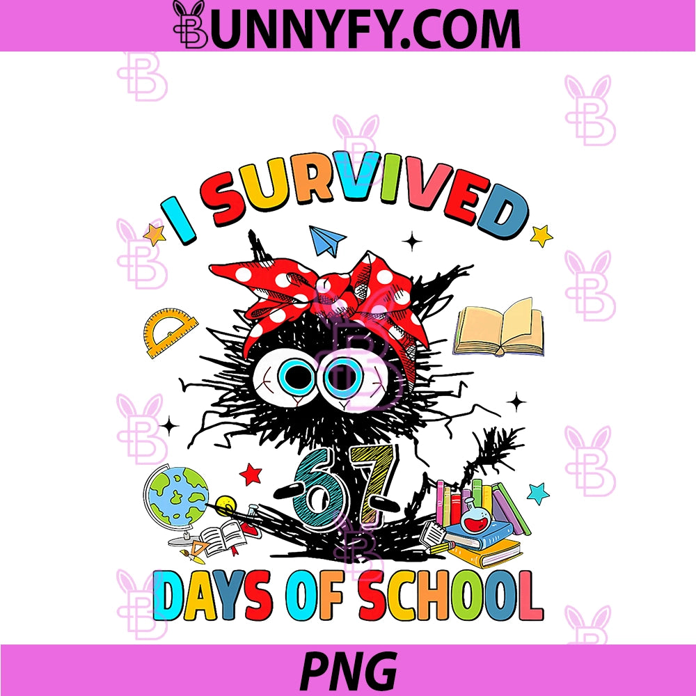 I Survived 67 Days Of School PNG, Funny Black Cat Six Seven Meme PNG