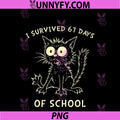 I Survived 67 Days Of School PNG, Funny Meme 67 Days Of School PNG