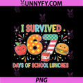 I Survived 67 Days Of School PNG, Lunches 6 7 Meme Lunch Lady PNG