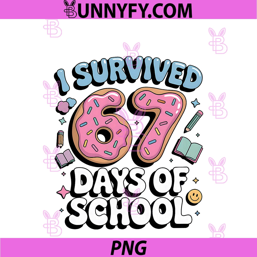 I Survived 67 Days Of School PNG, Teachers Students Acting PNG