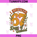 I Survived 67 Days Of School PNG, Teachers Students Retro PNG