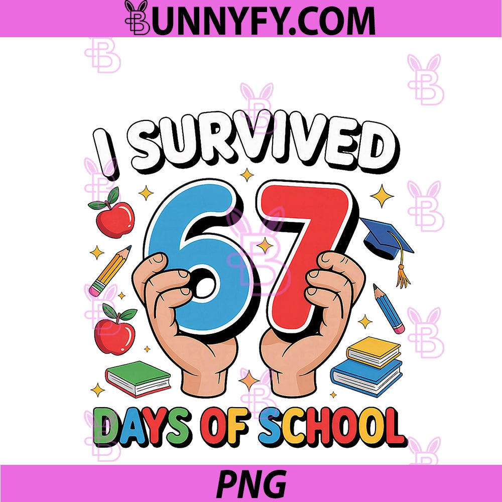 I Survived 67 PNG, Days Of School Six Seven PNG