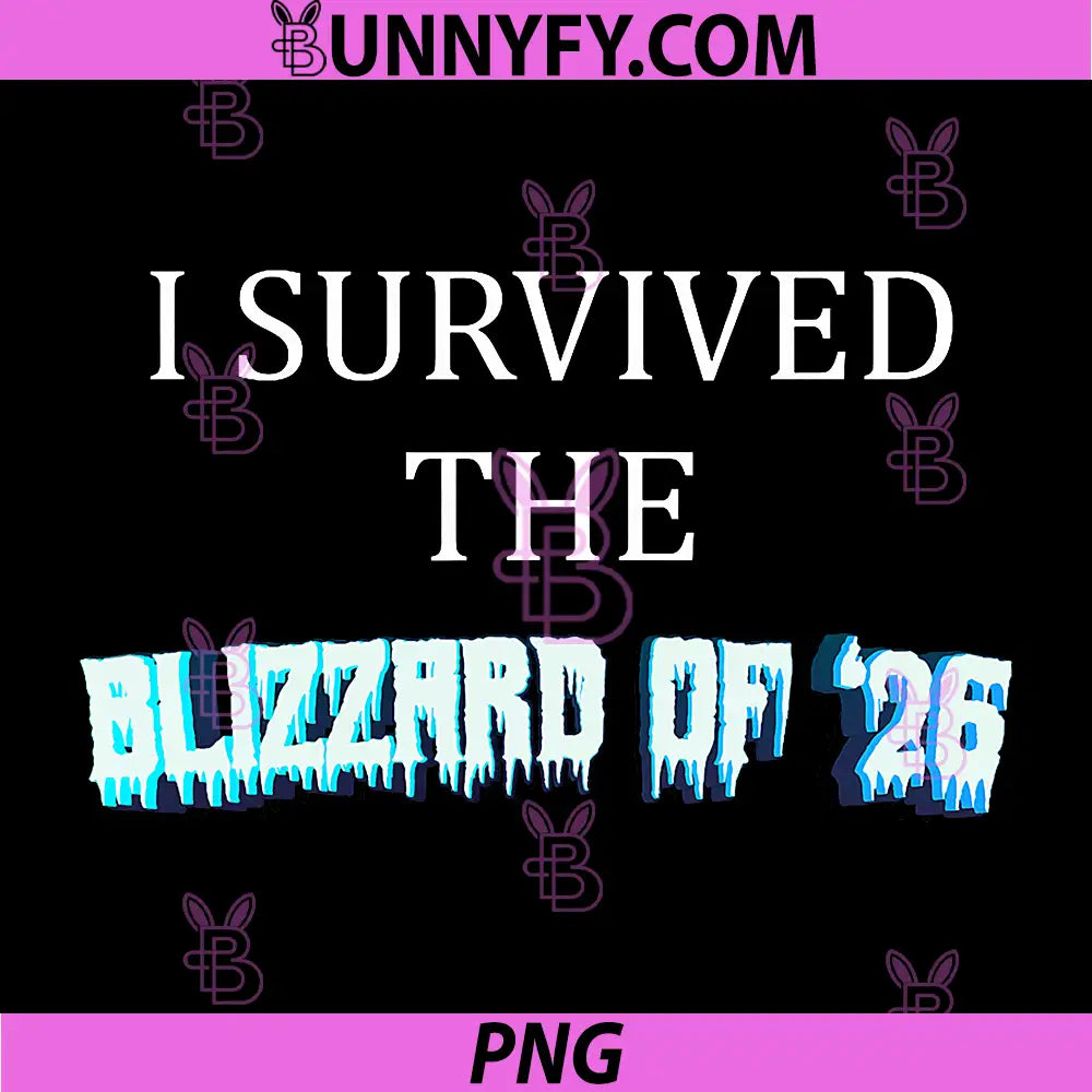 I Survived The Blizzard of 2026 PNG, Frozen Snow Storm PNG