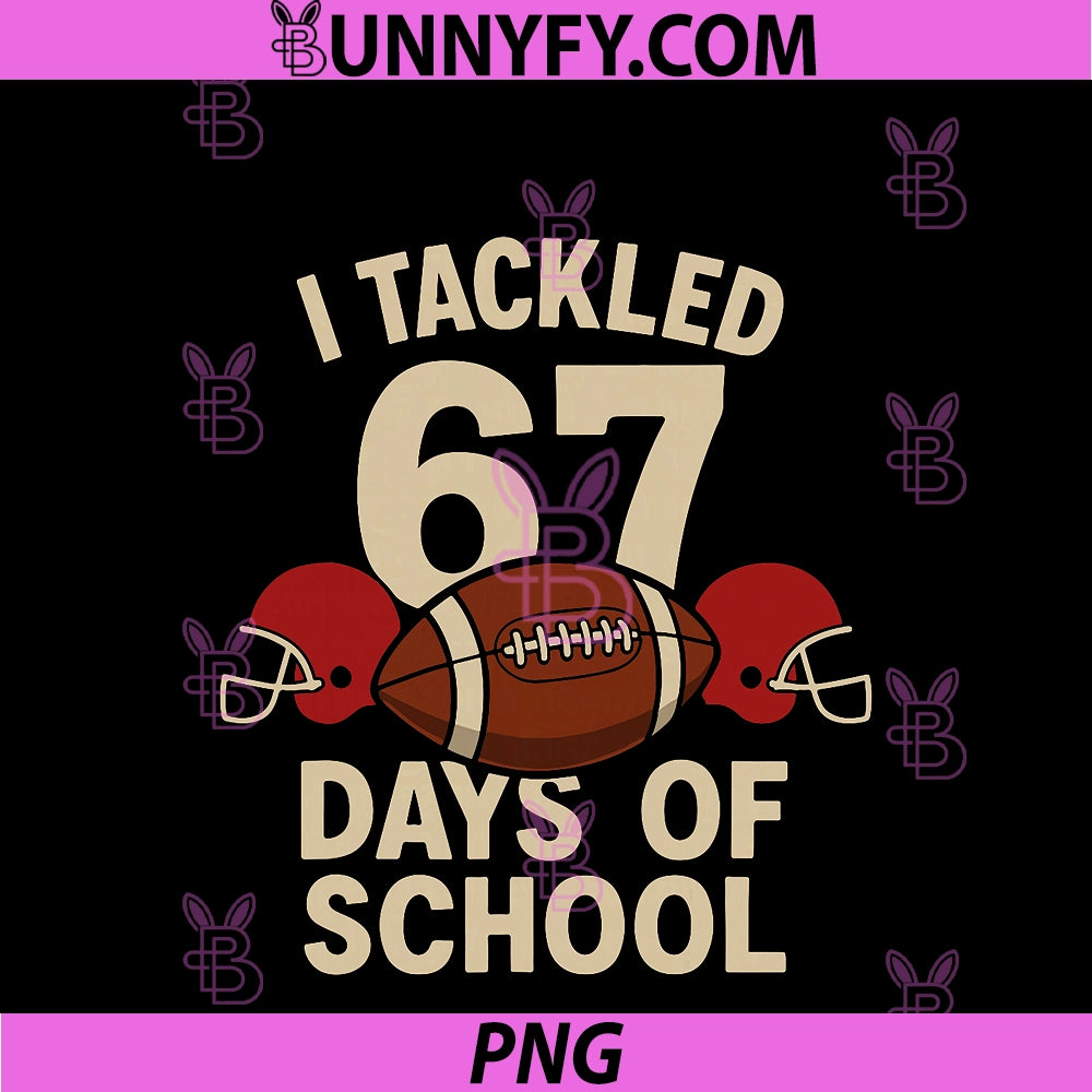 I Tackled 67 Days Of School PNG, Football Player PNG